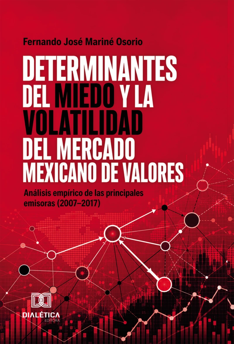 Portada: Determinantes del miedo y la volatilidad del mercado mexicano de valores