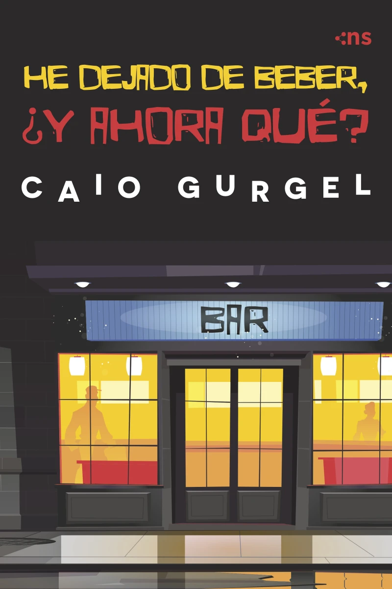 Portada: HE DEJADO DE BEBER, ¿Y AHORA QUÉ?