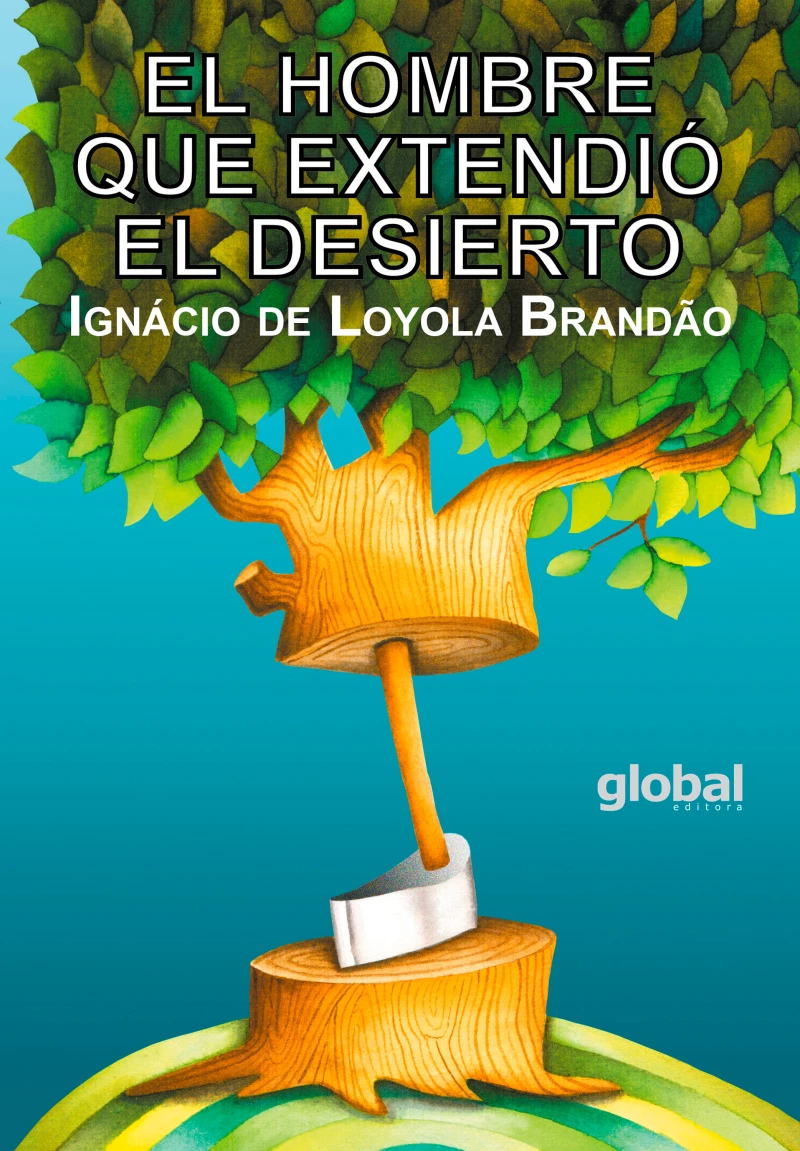 Portada: El hombre que extendió el desierto