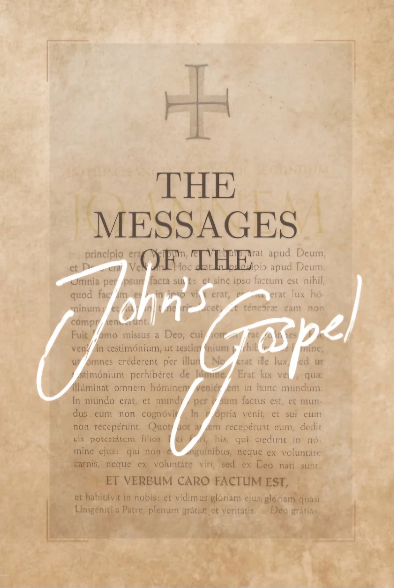 Portada: The Messages of the John´s Gospel
