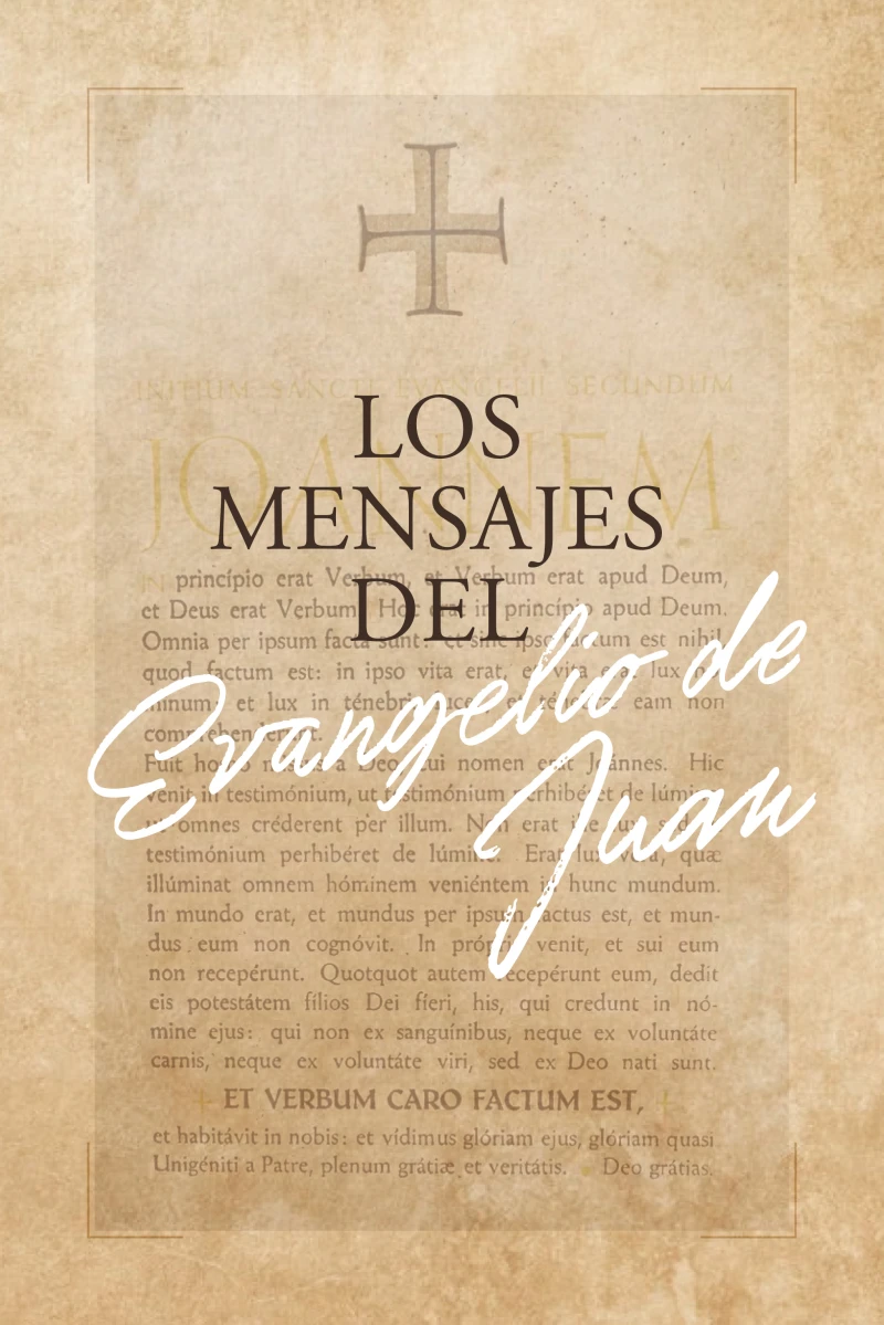 Portada: LOS MENSAJES DEL EVANGELIO DE JUAN