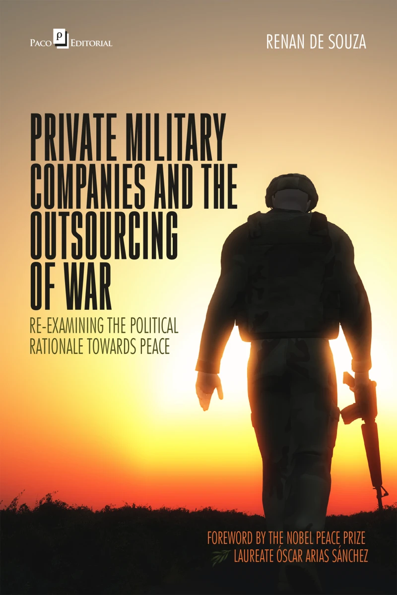 Portada: Private Military Companies and the Outsourcing of War