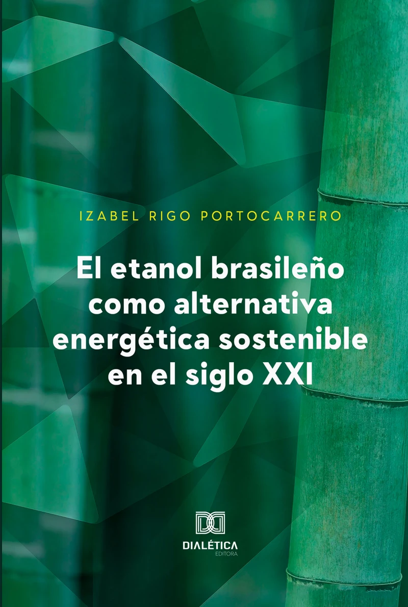 Portada: El etanol brasileño como alternativa energética sostenible en el siglo XXI