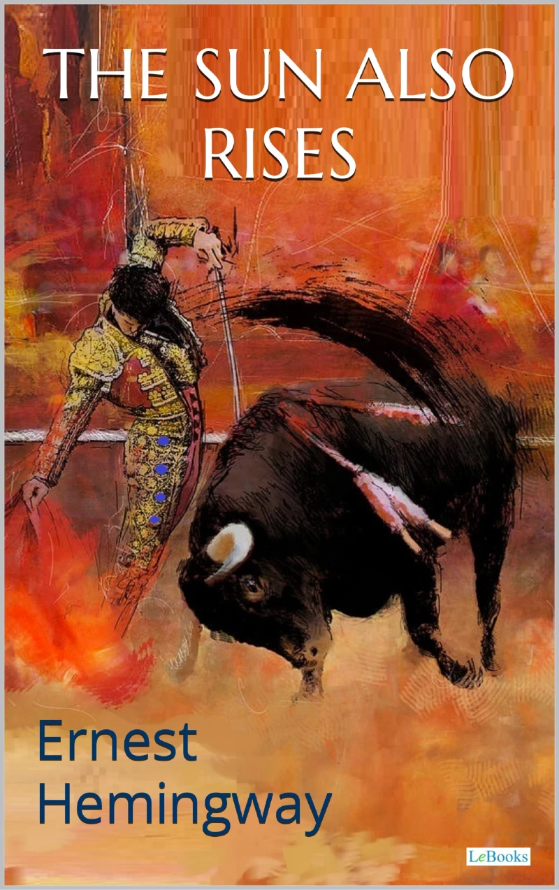 Portada: THE SUN ALSO RISES: Ernest Hemingway