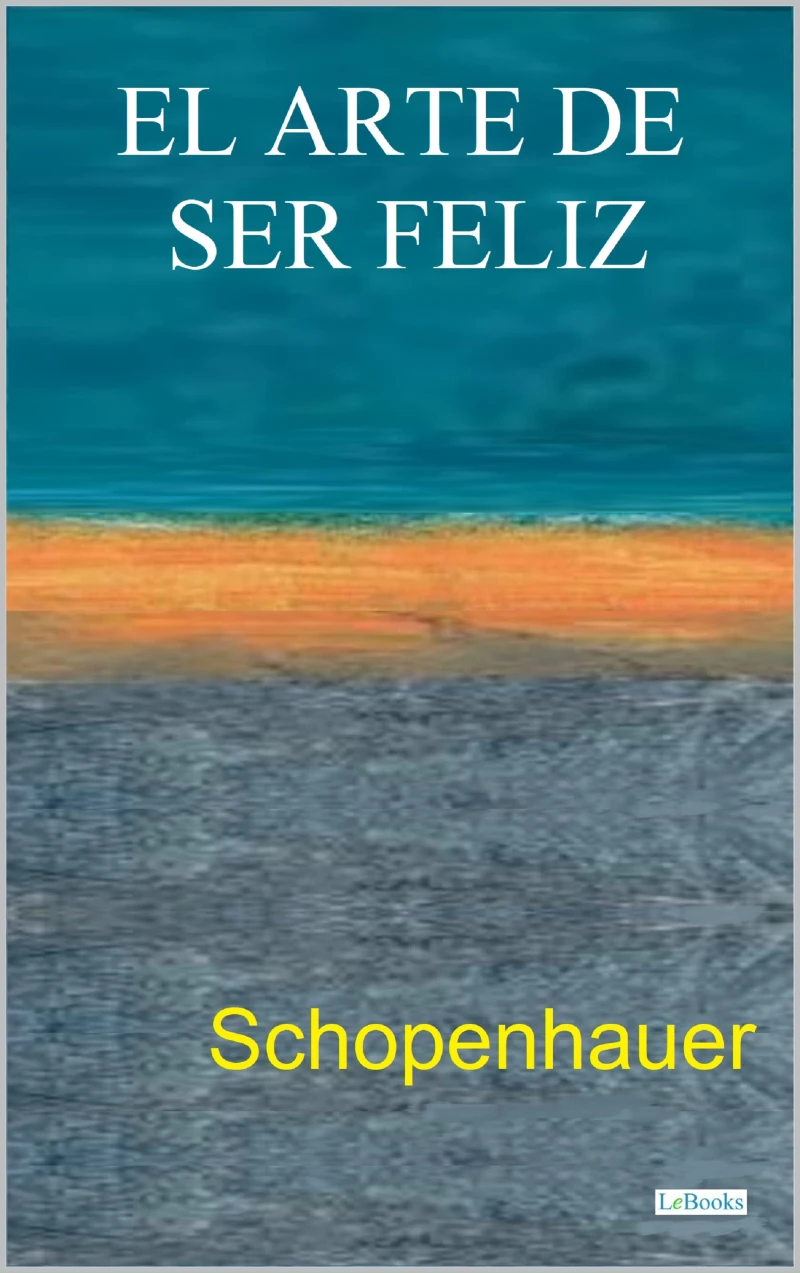 Portada: EL ARTE DE SER FELIZ