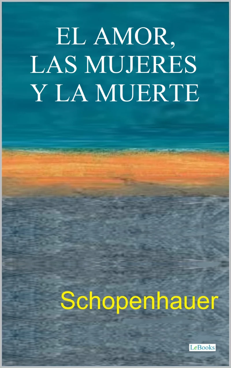 Portada: El Amor, las Mujeres y la Muerte