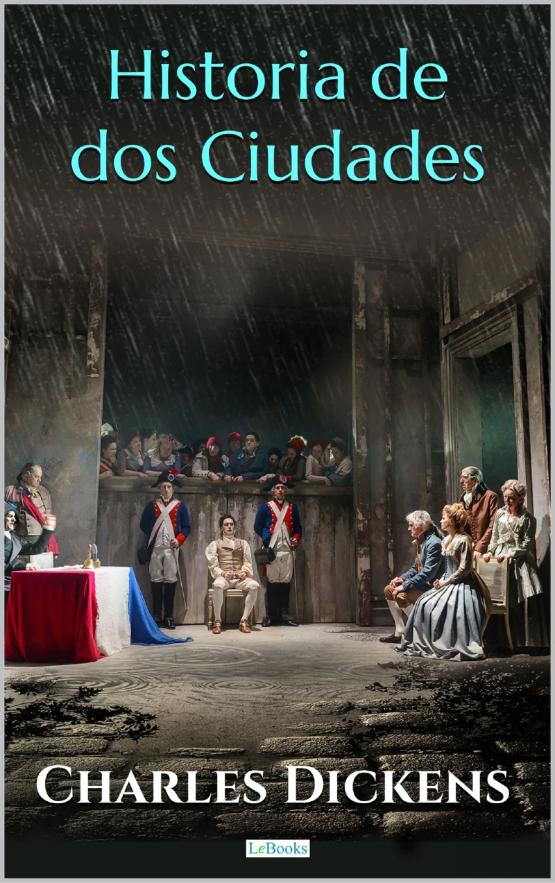 Portada: HISTORIA DE DOS CIUDADES - Charles Dickens