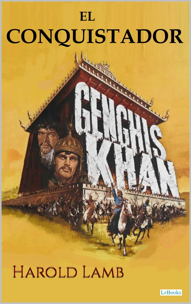 Portada: GENGHIS KHAN - EL CONQUISTADOR