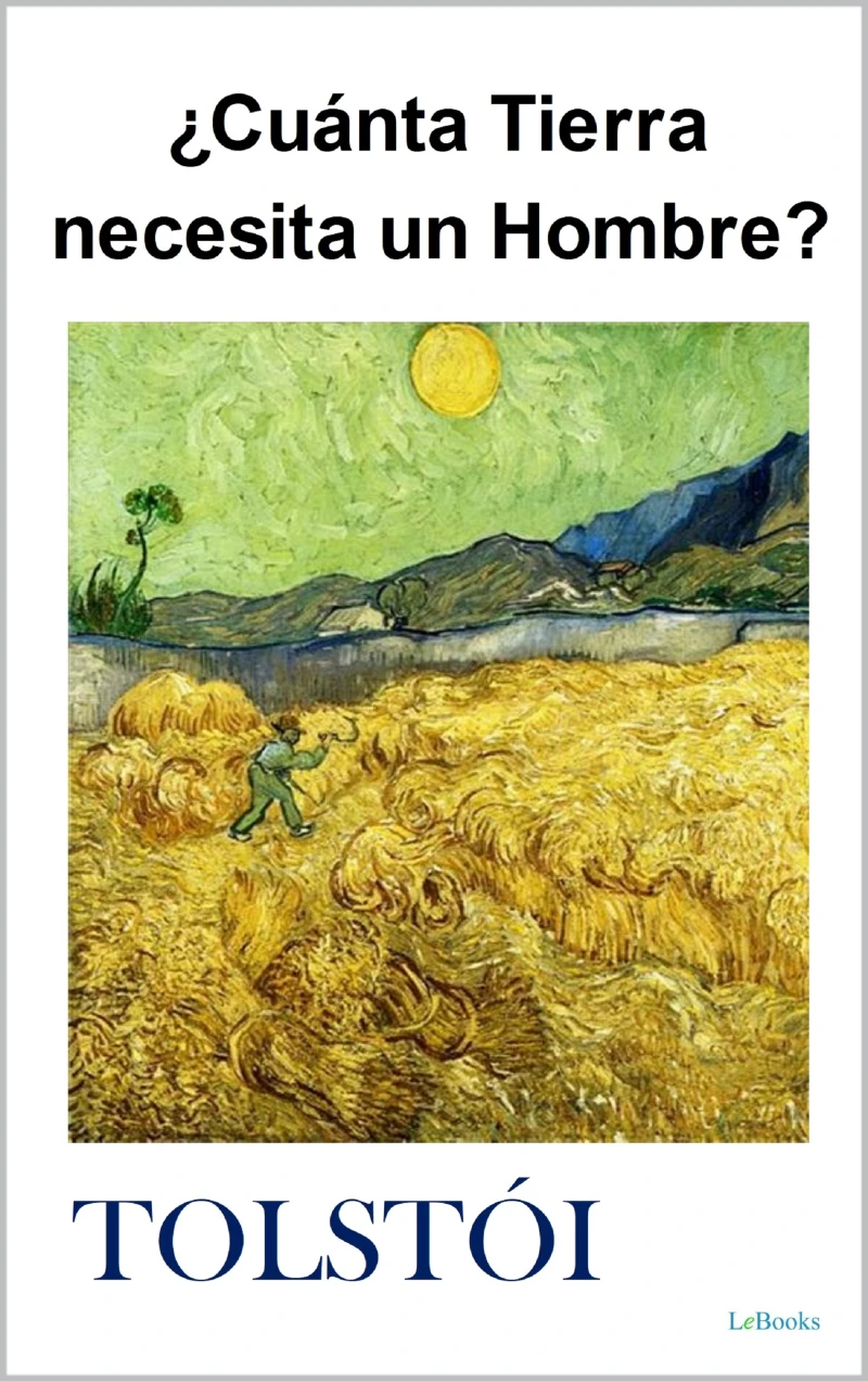 Portada: Cuánta Tierra Necesita un Hombre