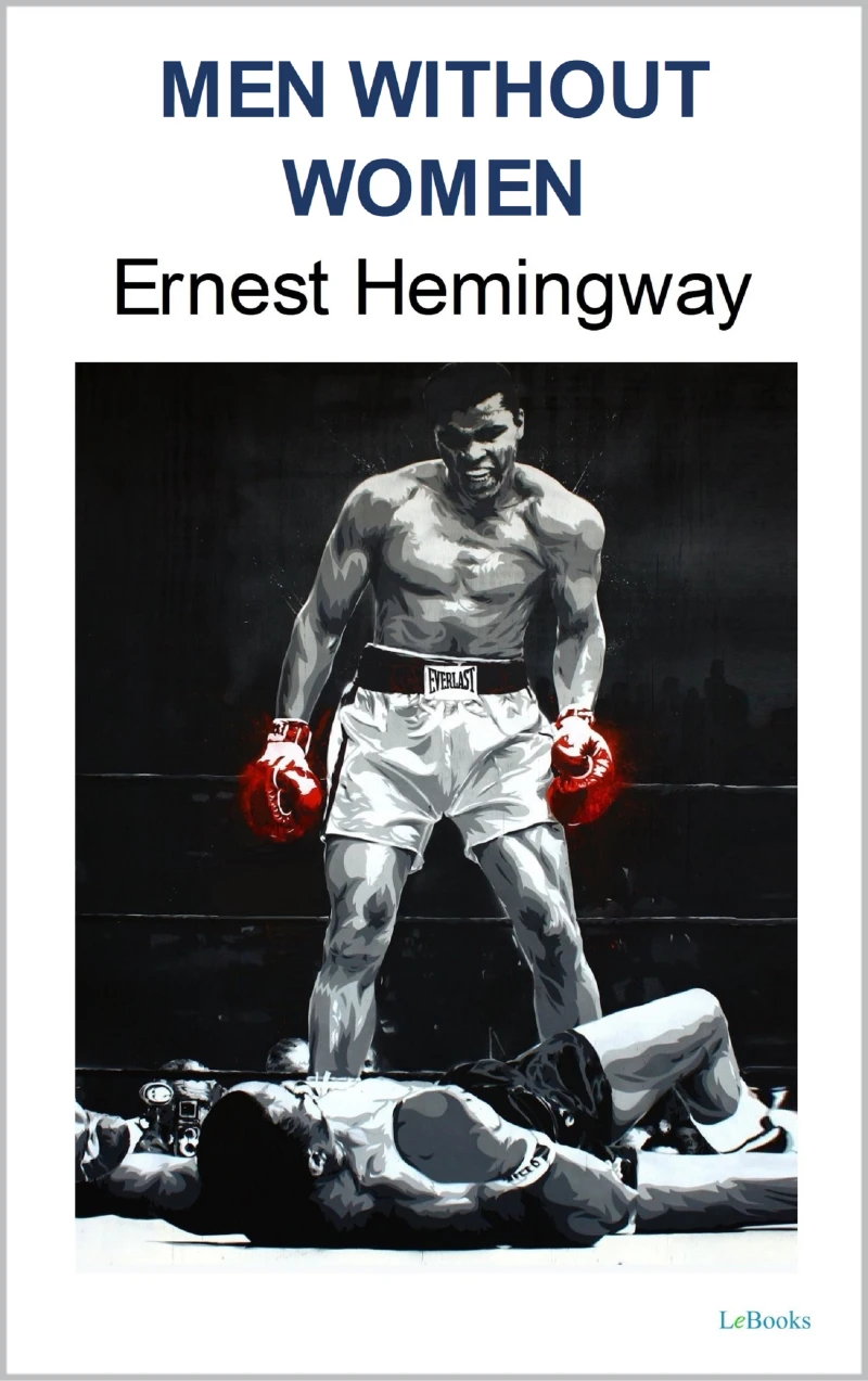 Portada: MEN WITHOUT WOMEN: Ernest Hemingway