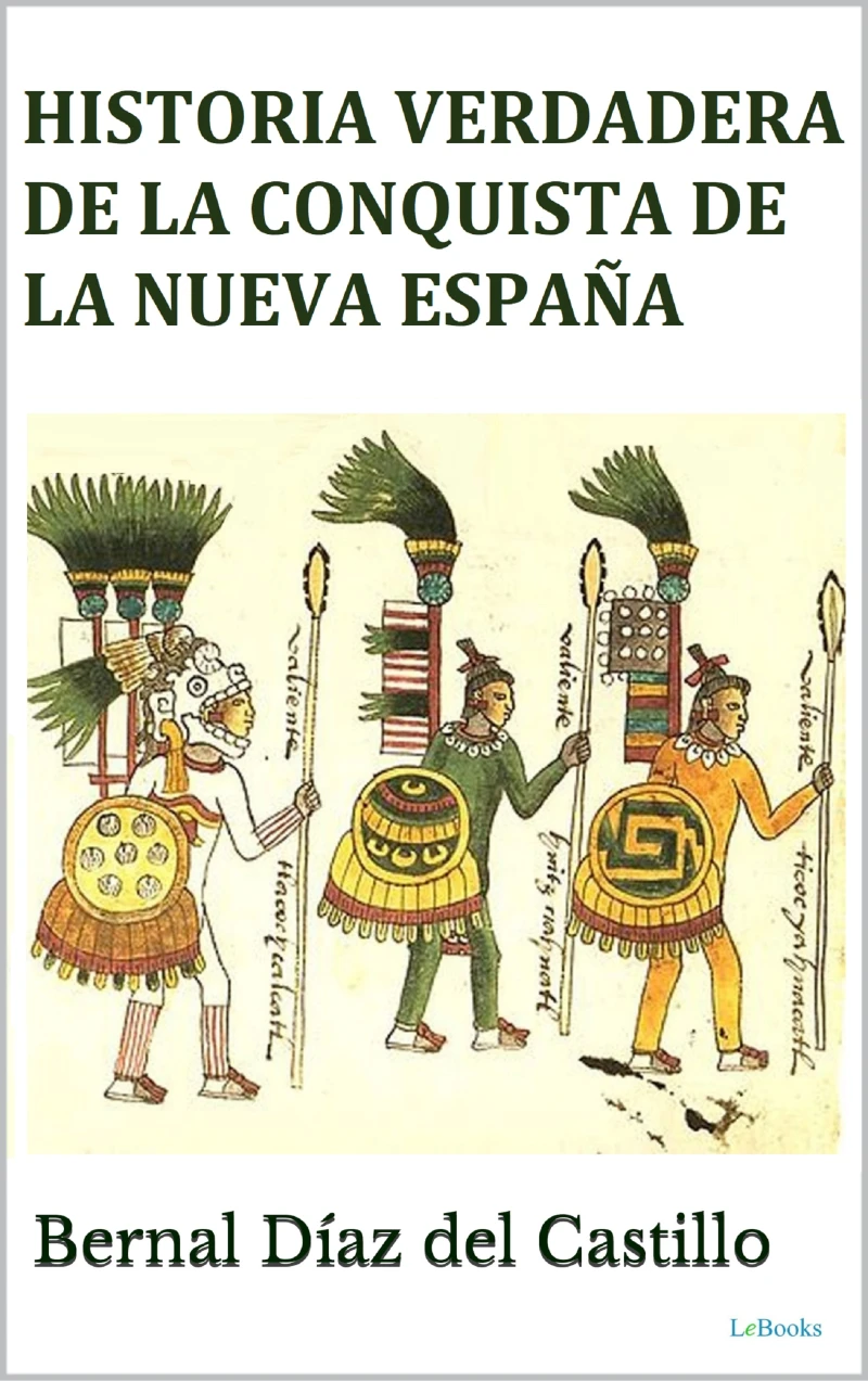 Portada: Historia Verdadera de la Conquista de la Nueva España