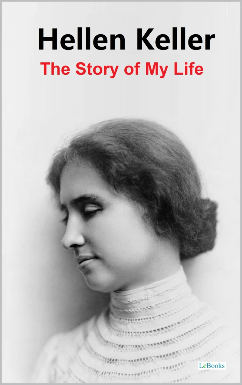 Portada: The Story of My Life: Hellen Keller