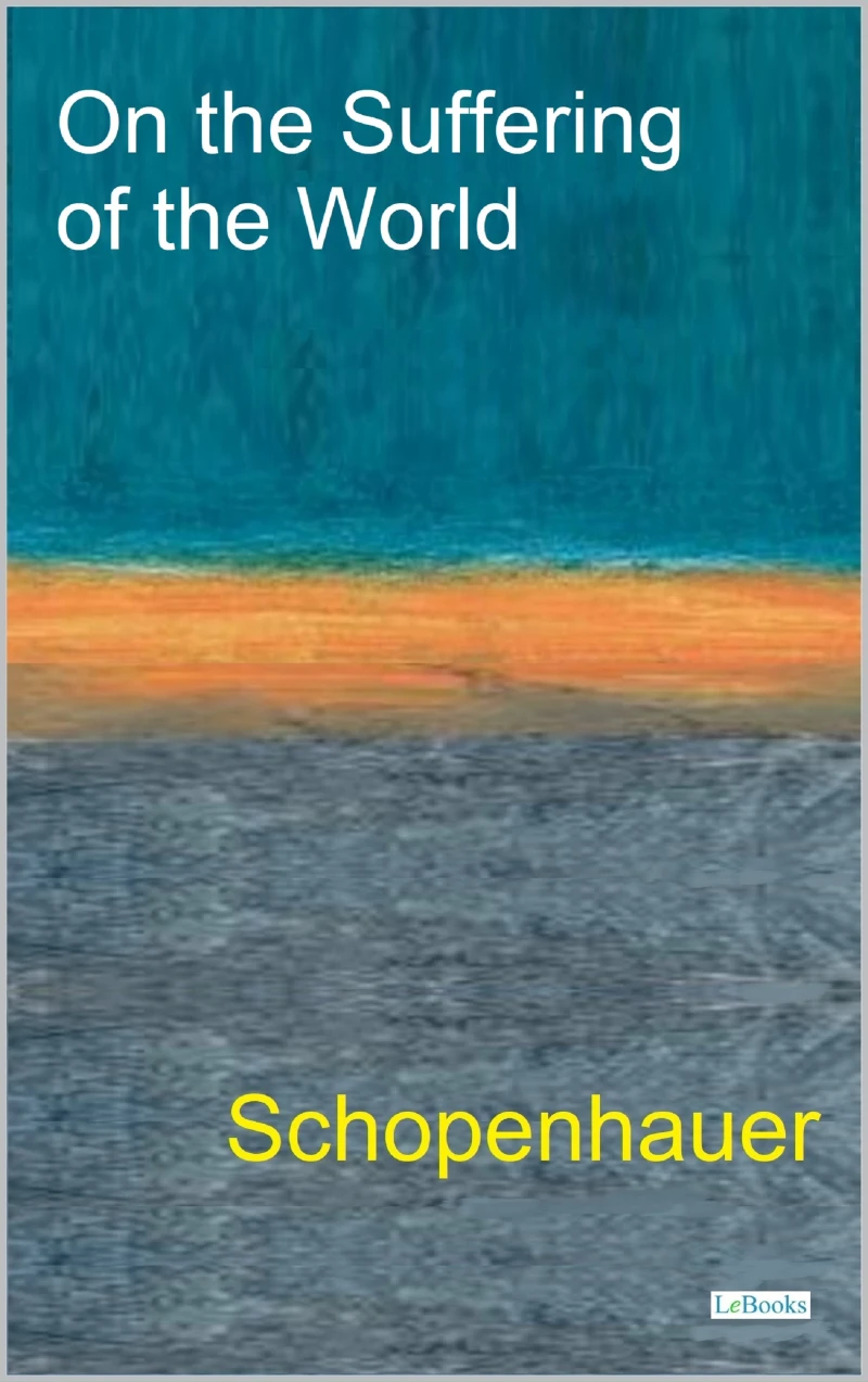 Portada: On The Suffering of the World - Schopenhauer