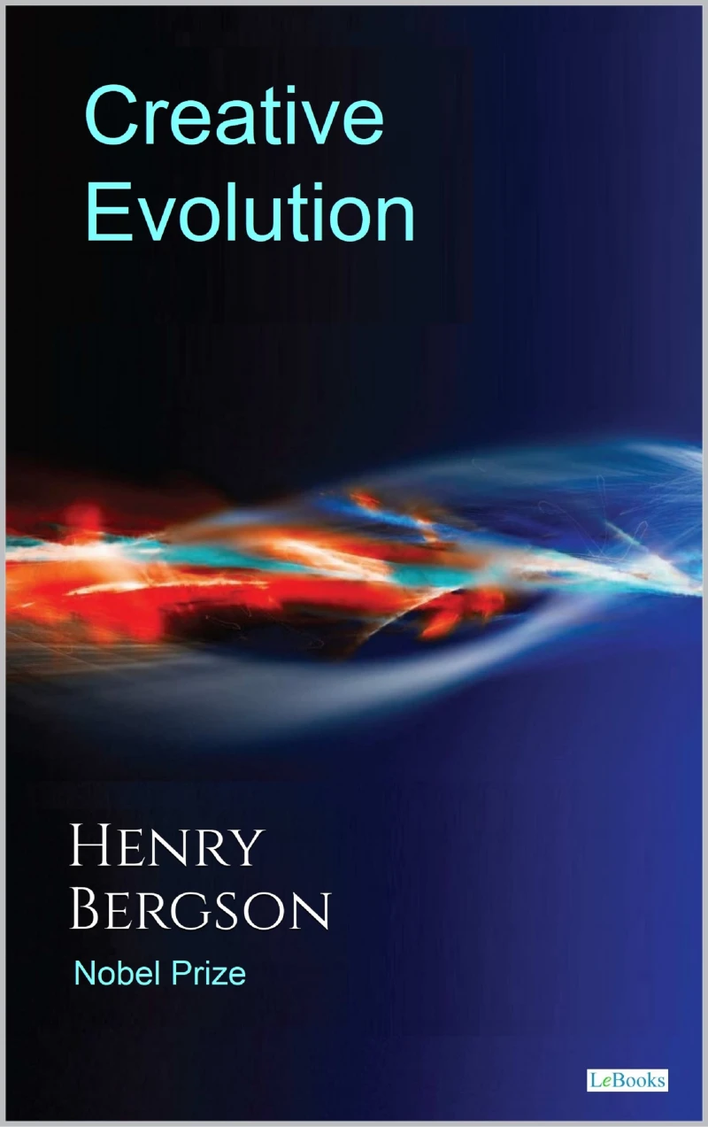 Portada: Creative Evolution - Henry Bergson