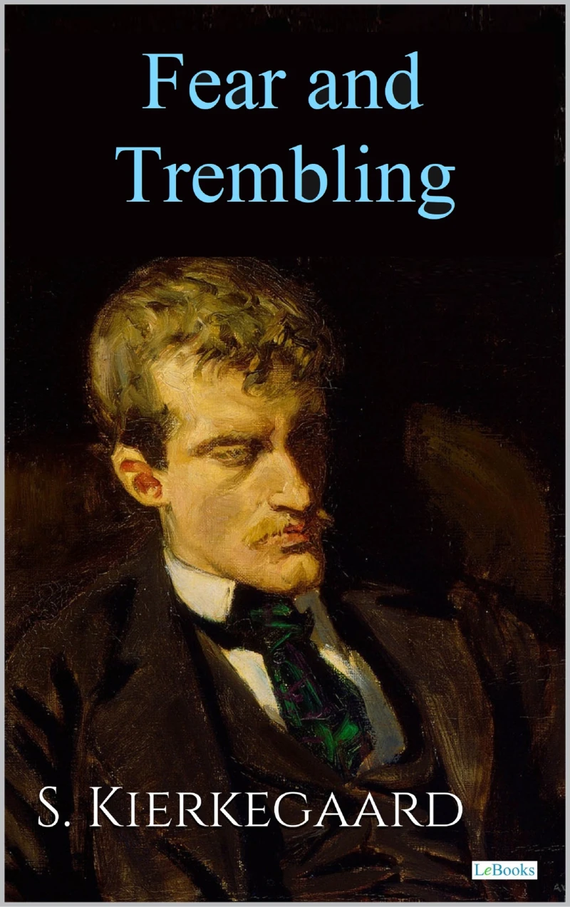 Portada: FEAR AND TREMBLING - S. Kierkegaard
