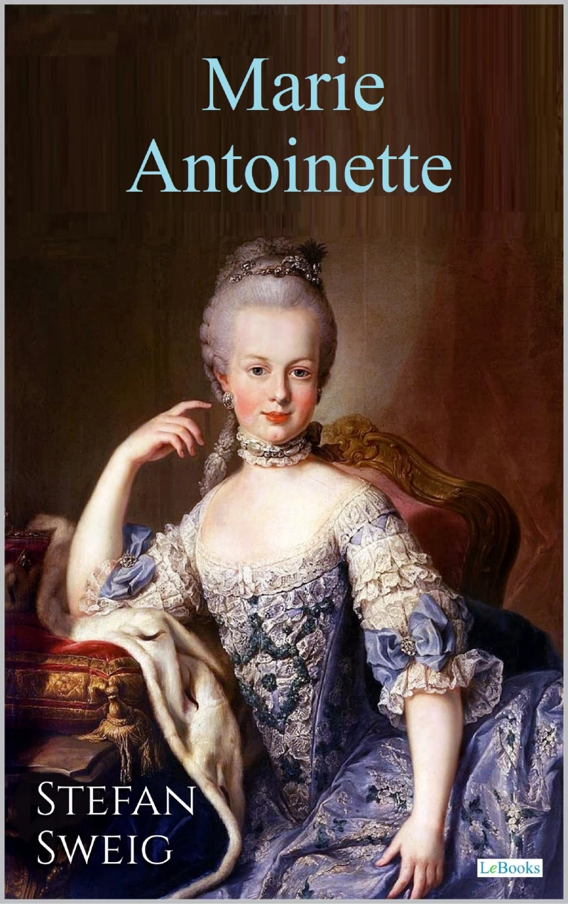 Portada: MARIE ANTOINETTE - Stefan Zweig