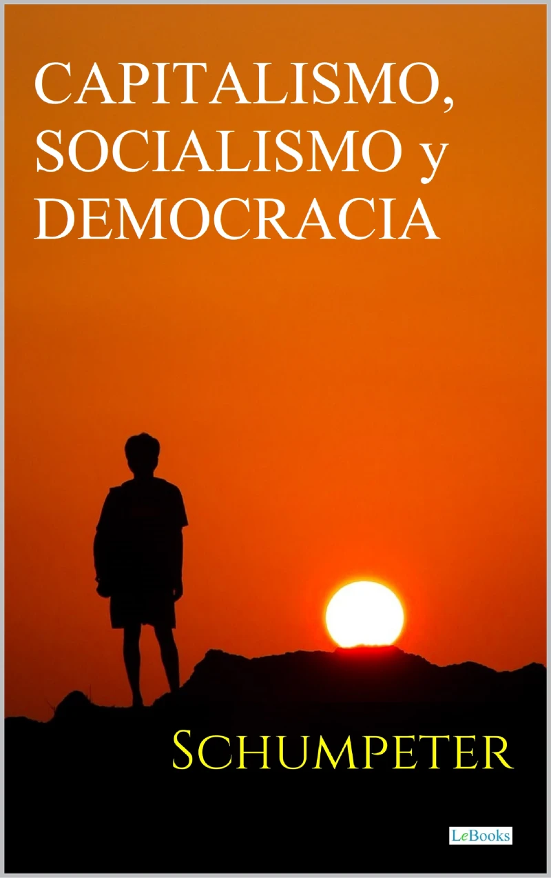 Portada: Capitalismo, Socialismo y Democracia