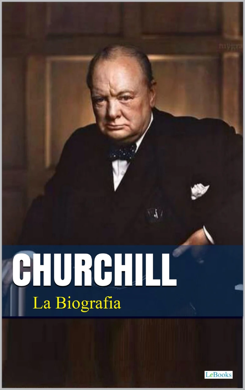 Portada: Winston Churchill: La Biografia