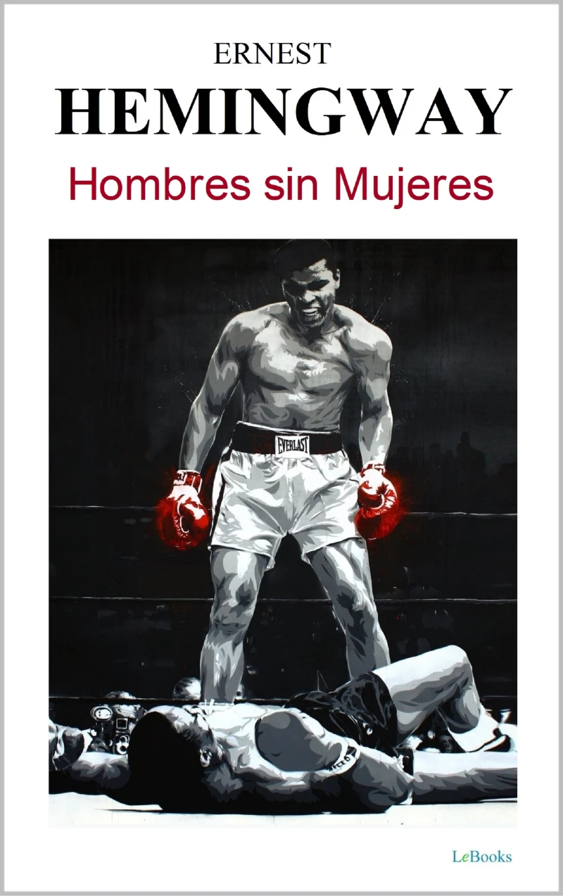 Portada: HOMBRES SIN MUJERES - Hemingway