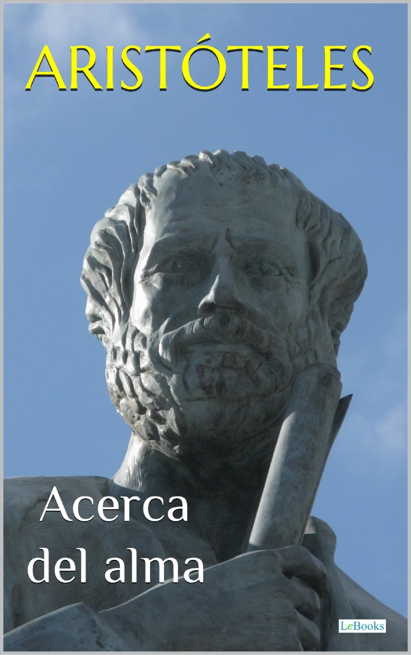 Portada: ARISTÓTELES: ACERCA DEL ALMA