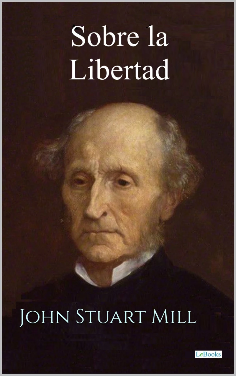 Portada: Sobre la Libertad - John Stuart Mill
