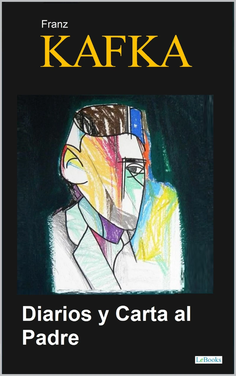 Portada: Diarios y Carta al Padre - Kafka