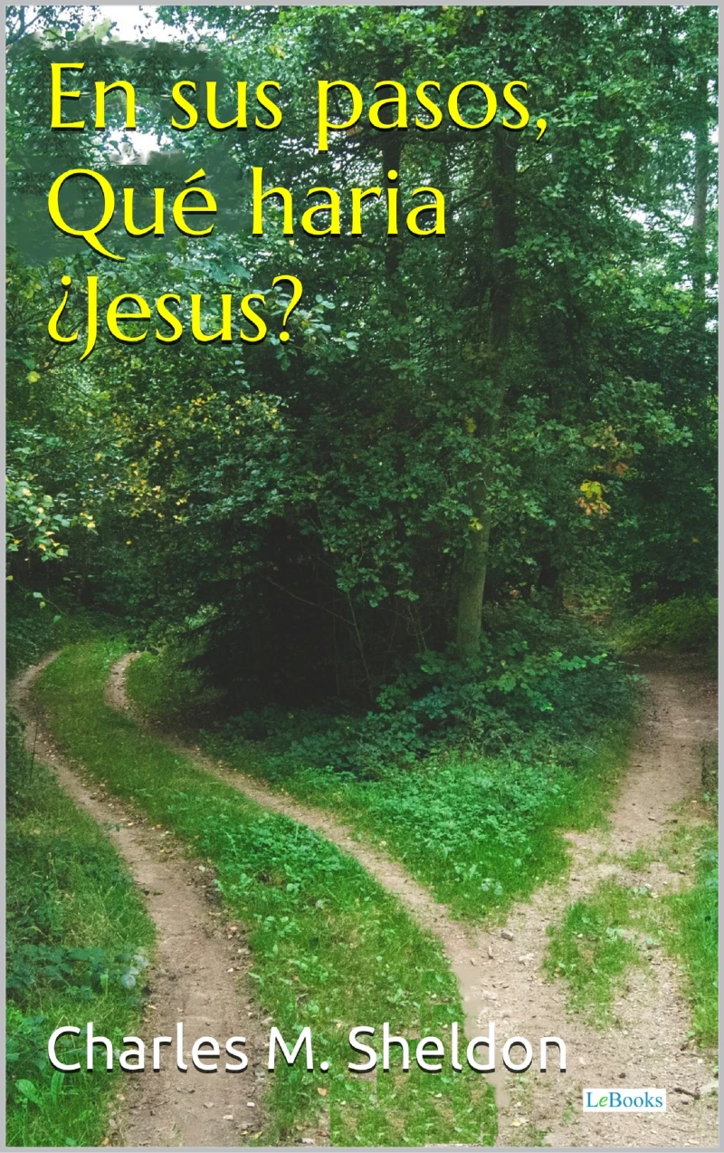 Portada: En sus pasos, ¿Qué haría Jesús? - Sheldon