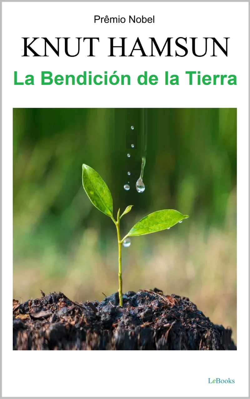 Portada: La Bendición de la Tierra - Knut Hamsun