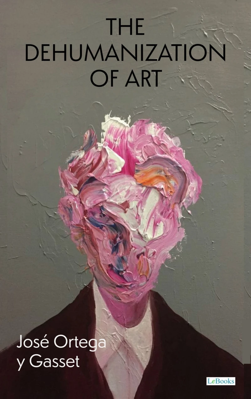 Portada: The Dehumanization of Art