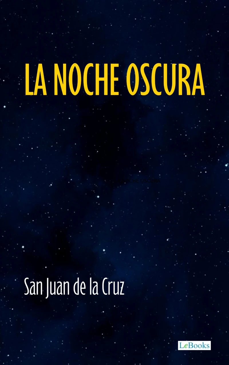 Portada: La Noche Oscura - San Juan de la Cruz