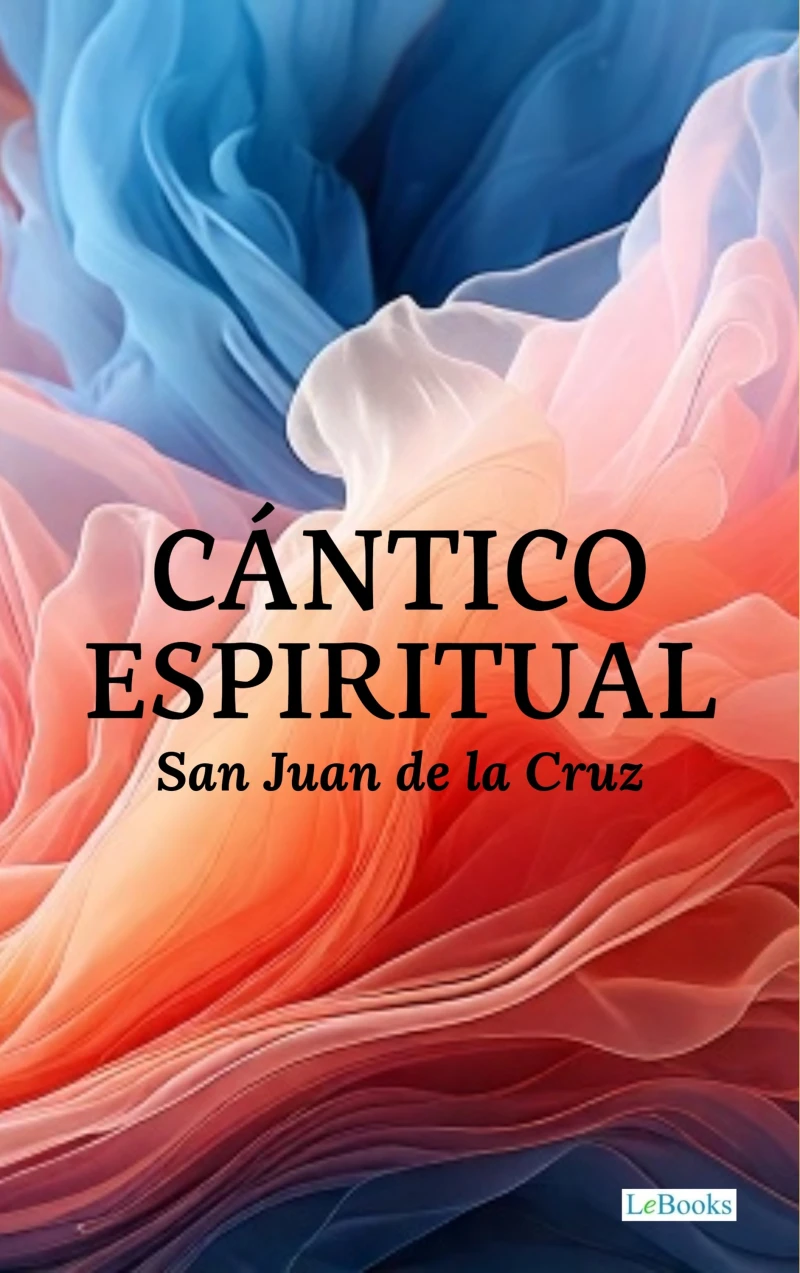 Portada: Cántico Espiritual - San Juan de la Cruz