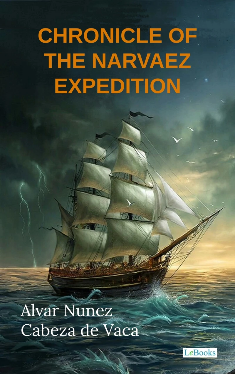 Portada: CHRONICLE OF THE NARVAEZ EXPEDITION - Cabeza de Vaca
