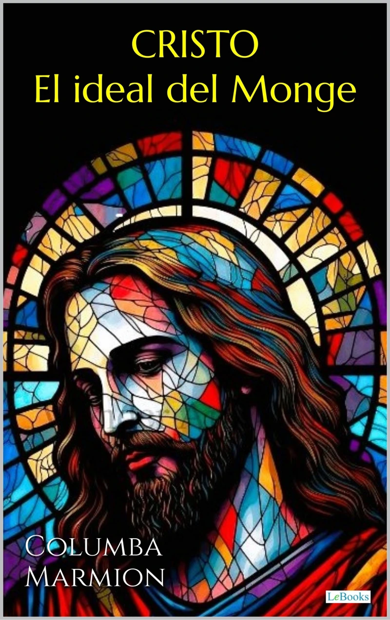 Portada: Cristo, El ideal del Monge