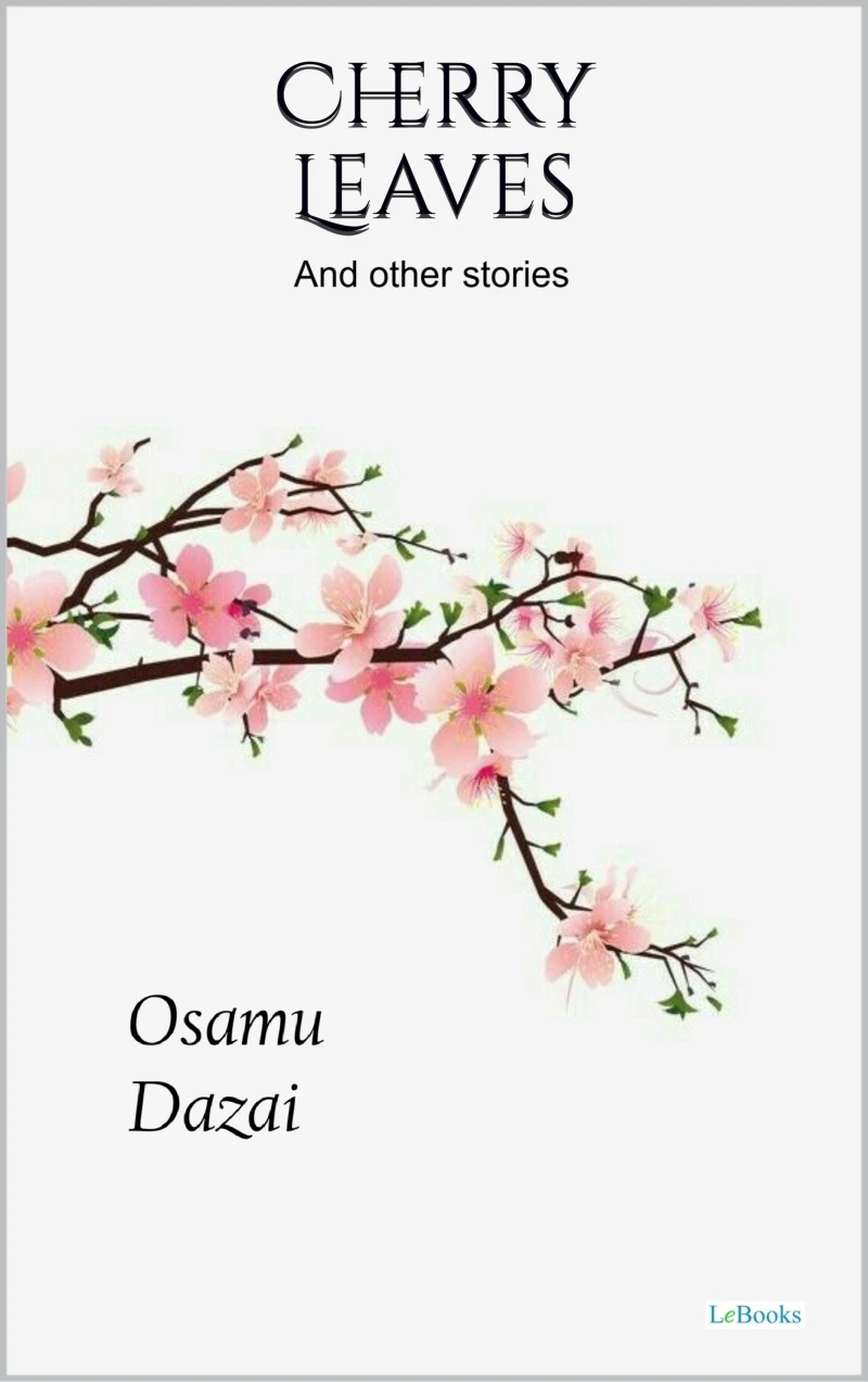 Portada: Cherry Leaves  and Other Stories - Osamu Dazai