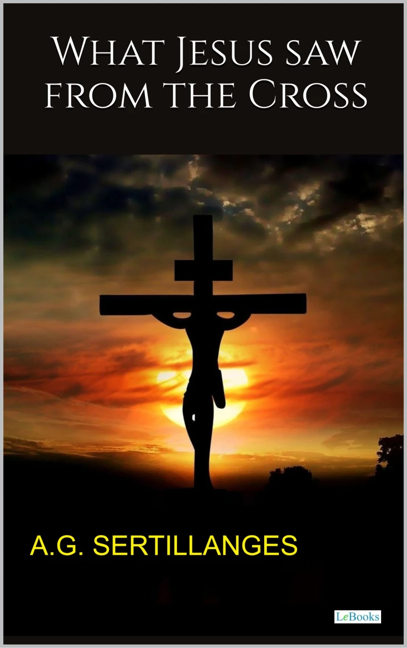 Portada: What Jesus saw from the Cross