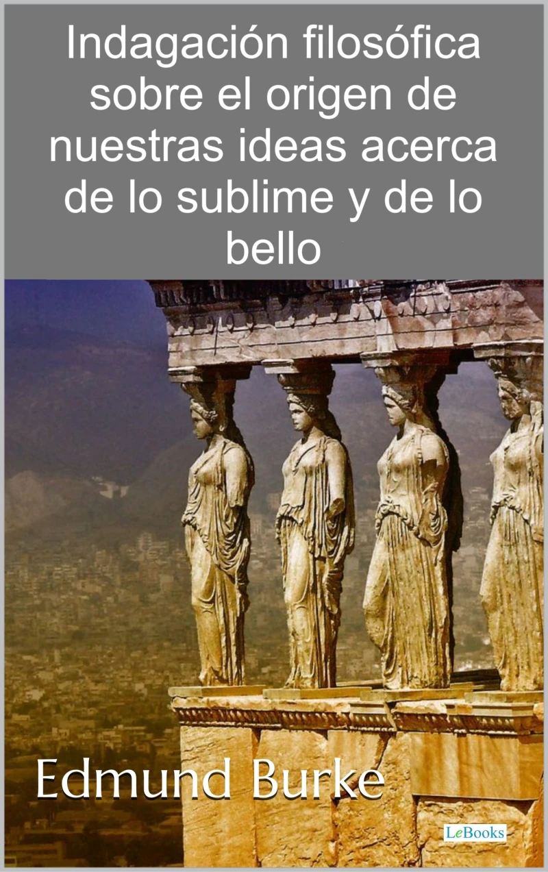 Portada: Indagación filosófica sobre el origen de nuestras ideas acerca de lo sublime y de lo bello