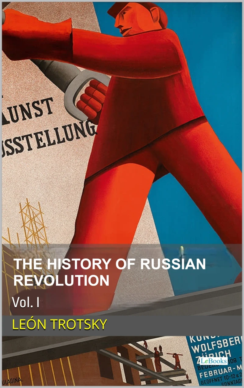 Portada: The History of the Russian Revolution, Vol. I