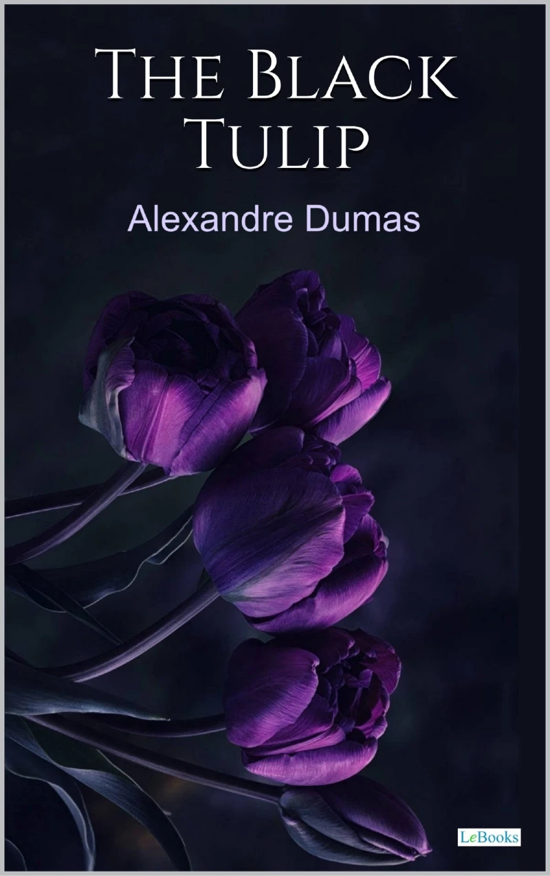 Portada: The Black Tulip - Alexandre Dumas
