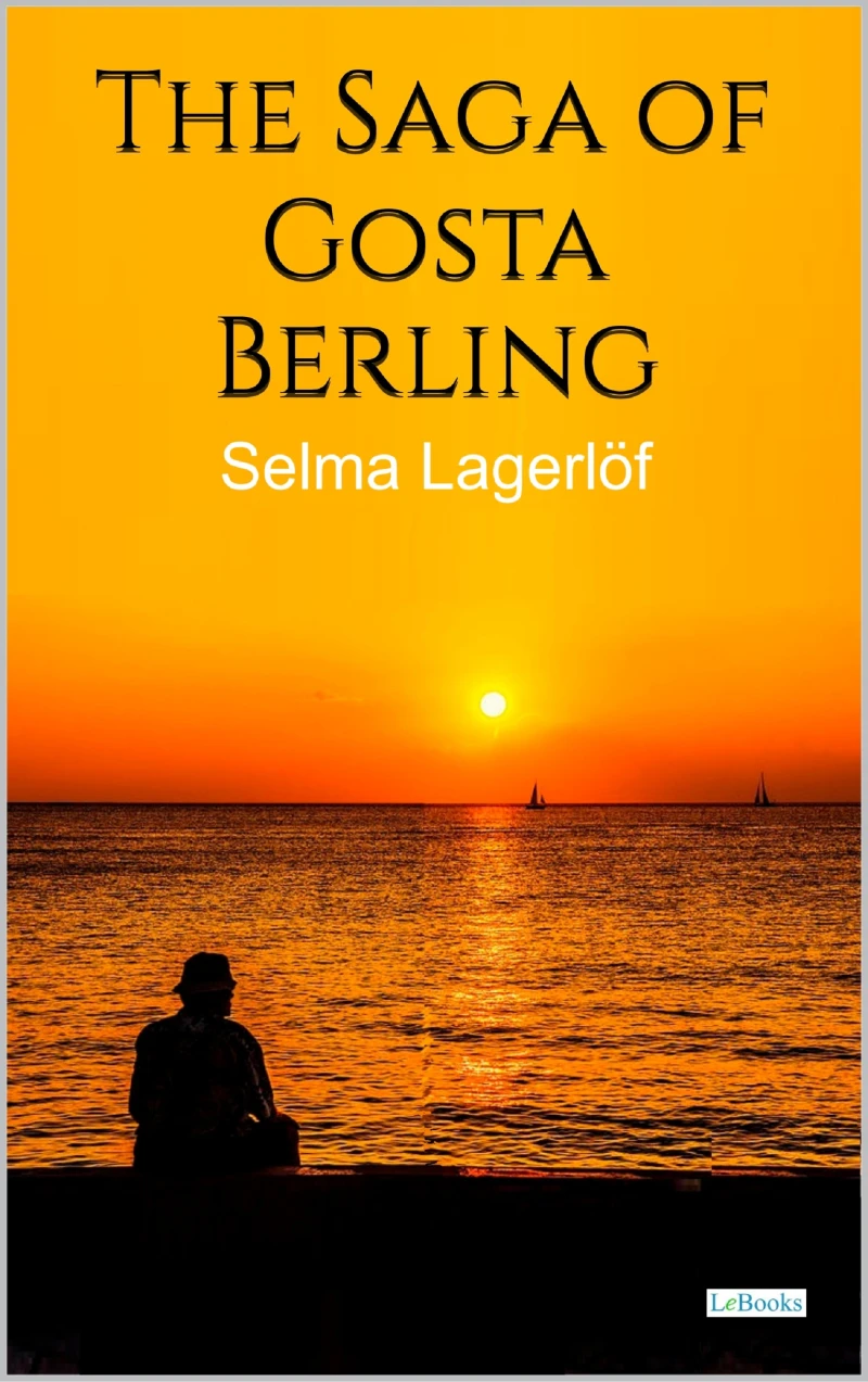 Portada: The Saga of Gösta Berling - Selma Lagerlof