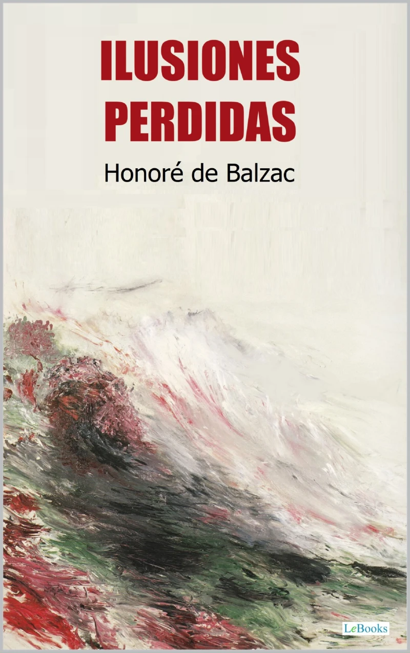 Portada: Ilusiones Perdidas - Balzac