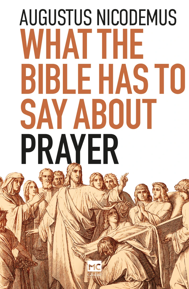 Portada: What the Bible Has To Say About Prayer