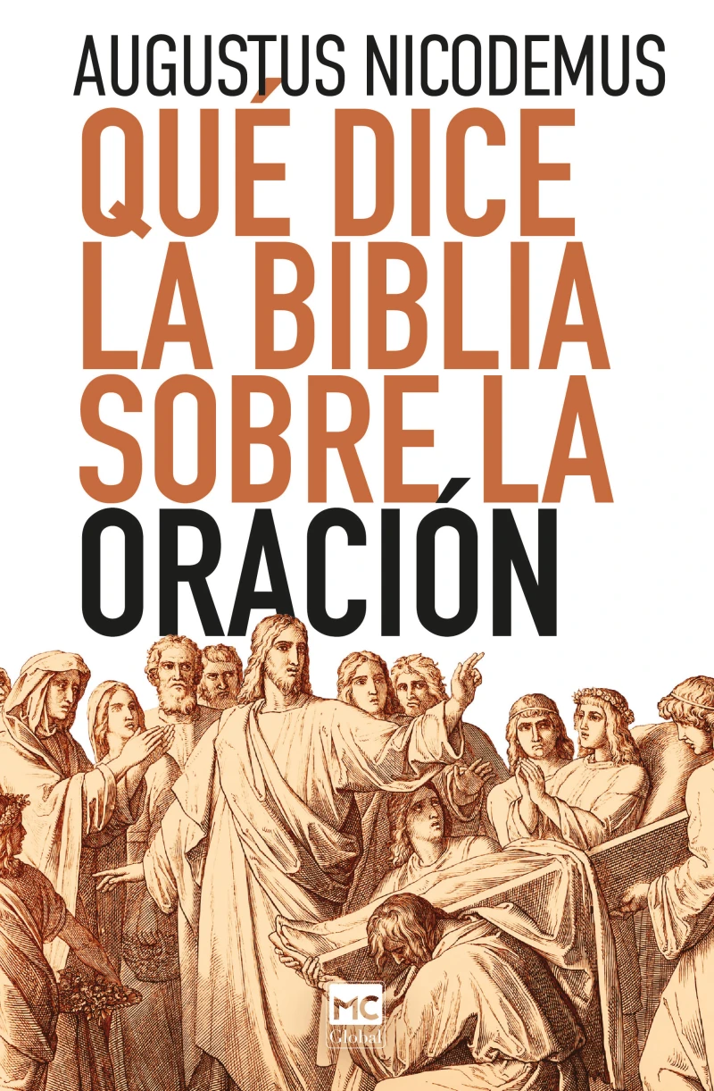Portada: Qué dice la Biblia sobre la oración