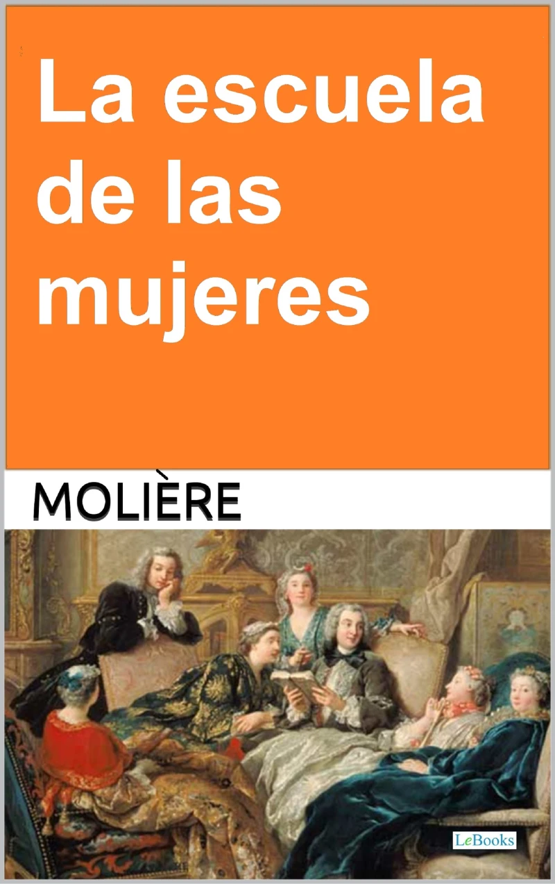 Portada: La escuela de las mujeres - Molière