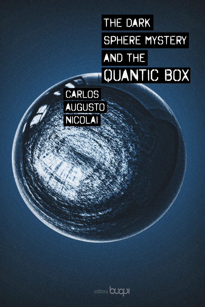 Portada: The dark sphere mystery and the quantic box