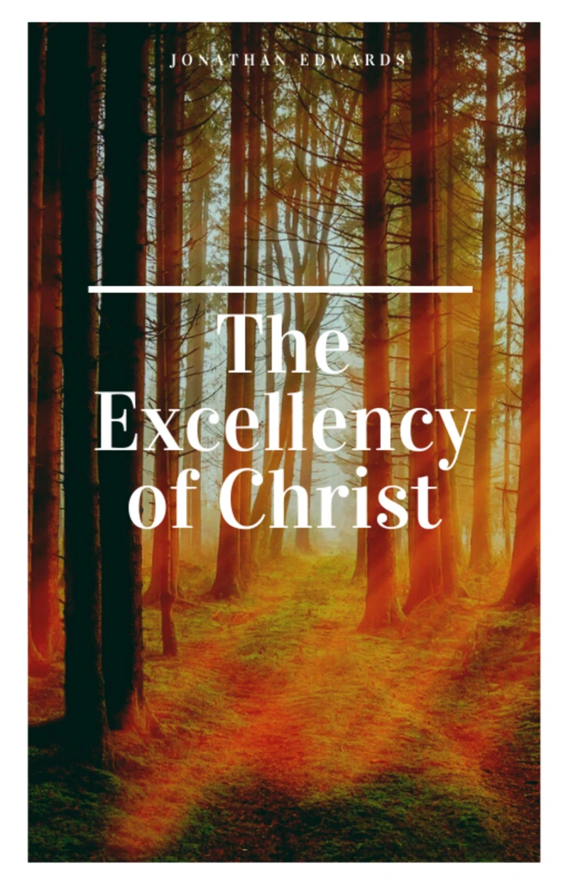 Portada: The Excellency of Christ
