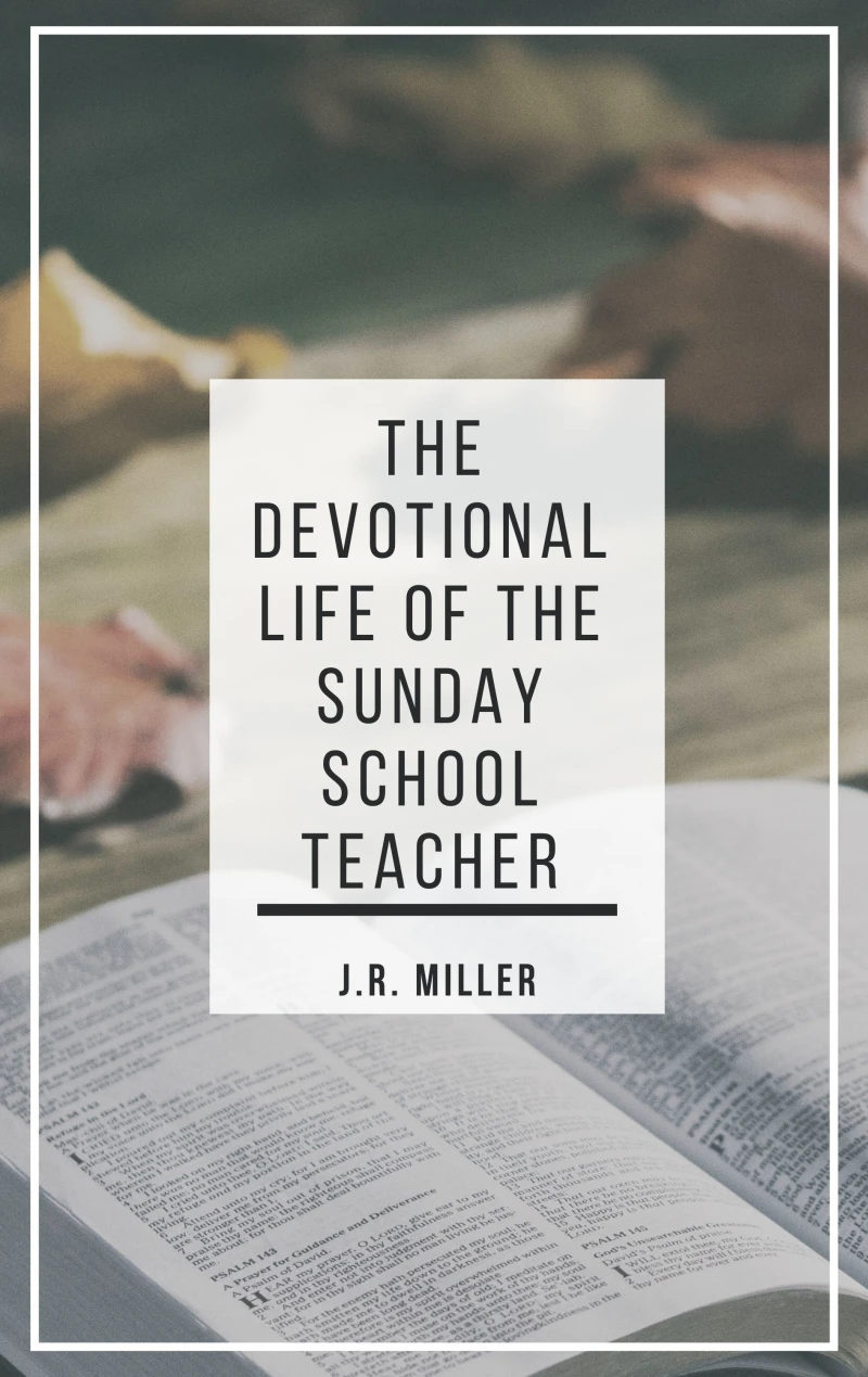 Portada: The Devotional Life of the Sunday School Teacher