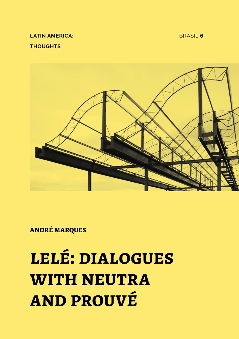 Portada: Lelé: Dialogues with Neutra and Prouvé