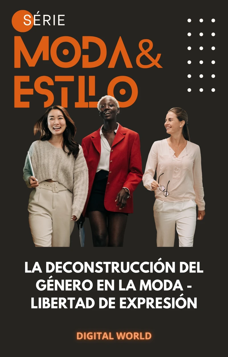 Portada: La deconstrucción del género en la moda - libertad de expresión