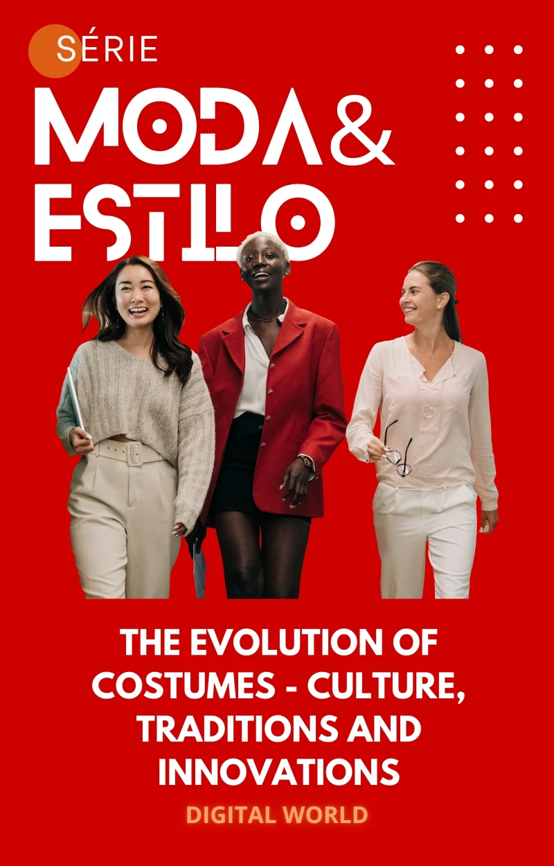 Portada: The Evolution of Costumes - Culture, traditions and innovations