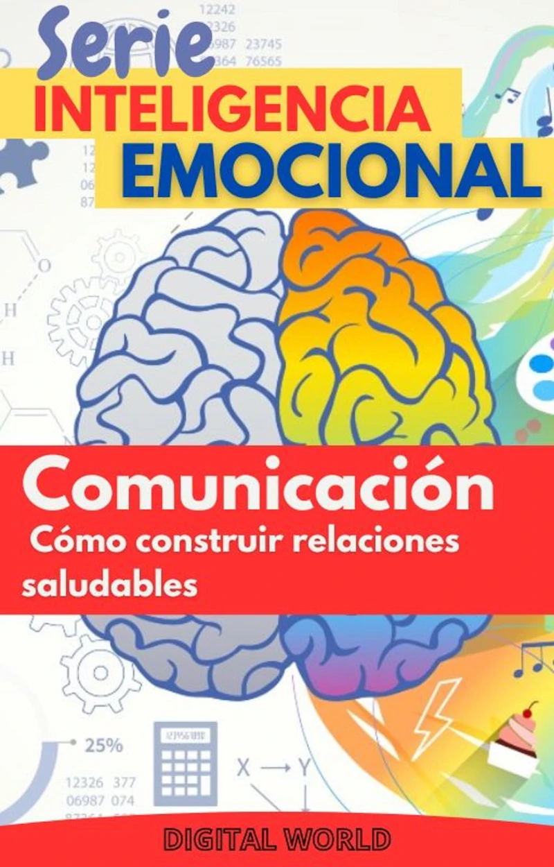 Portada: Comunicación – Cómo construir relaciones saludables